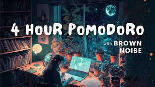 4 Hour Pomodoro | 50 Minute Intervals | with BROWN NOISE for ADHD Focus 🧡🎧