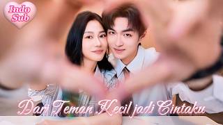 Dari Teman Kecil jadi Cintaku! Dia kembali sebagai pria matang… dan langsung mau klaim aku!