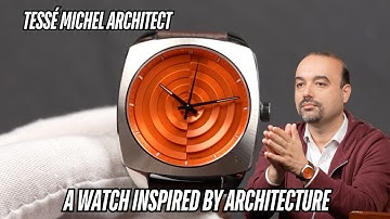 Een horloge geïnspireerd door architectuur? Tessé Michel Architect – Solar Façade Review