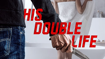 Betrayed: His Double Life | THRILLER | Full Movie in English