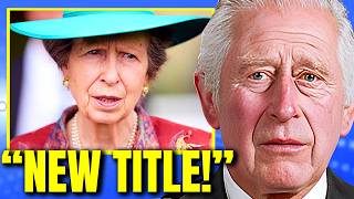 The Crown's New Era: Princess Anne Takes the Throne, Camilla Loses Her Title!