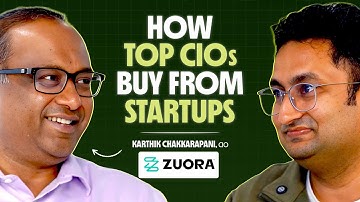 How Startups Can Sell to Big Companies Ft. Karthik Chakkarapani, Zuora