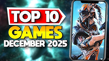 Top 10 BEST NEW Mobile Games December 2025 iOS & Android