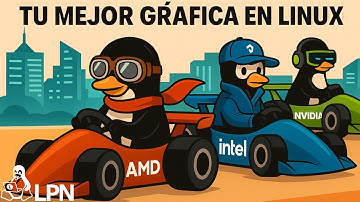 Todo sobre GPUs en Linux