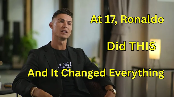 What Ronaldo Did at 17 That Changed Everything (You Need to Learn This)