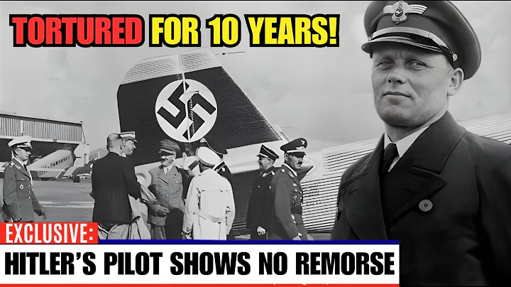 What Happened to Hitler's Personal Pilot After WW2 The Truth Is Disturbing
