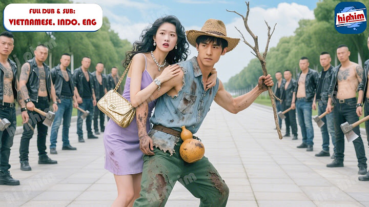 Thằng Ăn Mày Vô Tình Cứu Mạng Cô Gái Bị Giang Hồ Bắt Nạt Nào Ngờ Cô Là Chủ Tịch Hốt Anh Về Làm Chồng