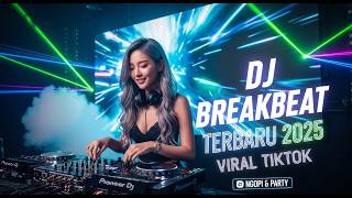 DJ BREAKBEAT TERBARU NOVEMBER 2025 FULL BASS VIRAL