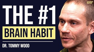 Neuroscientist’s 3 Proven Steps to Improve Brain Health & Prevent Cognitive Decline | Dr Tommy Wood