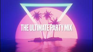 The Ultimate Party Mix | 1 Hour DJ Set 🎉 | Throwback Hits & Club Anthems🔥