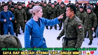 DIREMEHKAN DI RUSIA! SAYA SIAP JADI ISTRIMU Jika Pencak Silat Kalahkan Perwira Cantik dalam 3 Menit.