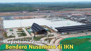 IKN Terkini!! Update Bandara Nusantara di IKN