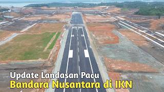 IKN Terkini!! Update Bandara Nusantara di IKN