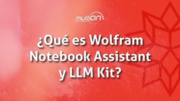 ¿Qué es Wolfram Notebook Assistant y LLM Kit?
