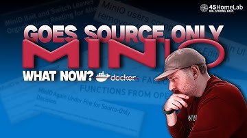 MinIO Just Pulled Its Docker Images – What This Means for Your Homelab in 2025!