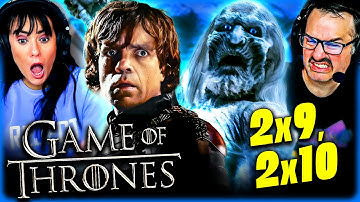 GAME OF THRONES SEASON 2 Episode 9 & 10 REACTION!! George R.R. Martin | A Song of Ice and Fire