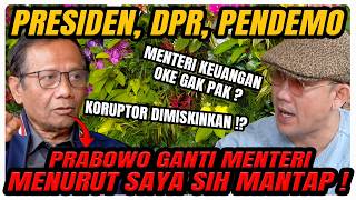 SIAPA LAGI KORUPTOR YG AKAN DITANGKAP PAK? MENTERI KEUANGAN OKE GA PAK? (MAHFUD MD)