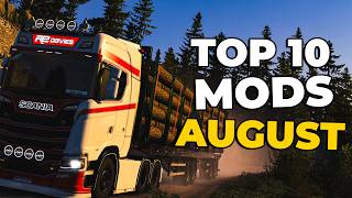 TOP 10 ETS2 MODS - AUGUST 2025