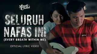 Last Child - Seluruh Nafas Ini