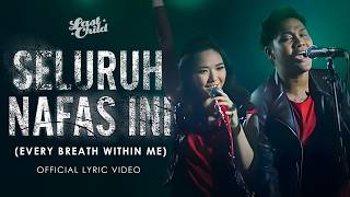 Last Child - Seluruh Nafas Ini