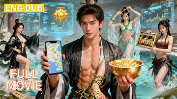 【ENG DUB】🔥A poor guy wakes up in ancient times… only to rise and win riches and the empress