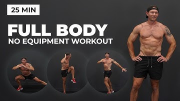 25 Minute Full Body Workout No Equipment, No Repeats Music