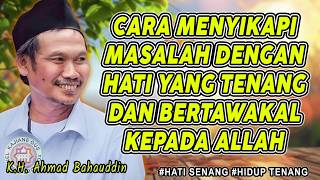 GUS BAHA - CARA MENYIKAPI MASALAH DENGAN HATI YANG TENANG || #gusbahaterbaru #gusbaha2025