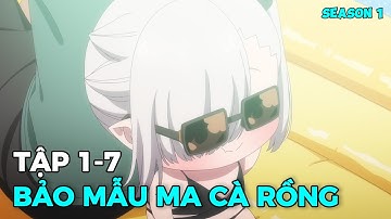 Bảo Mẫu Của Cô Nàng Ma Cà Rồng Tham Ăn | Tập 1-7 | Reivew Anime