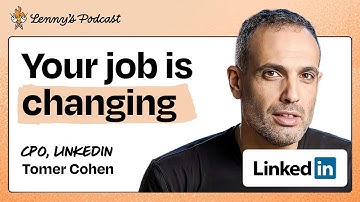 Why LinkedIn is turning PMs into AI-powered "full stack builders" | Tomer Cohen (LinkedIn CPO)