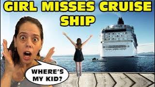 Teenage Girl Misses Cruise Ship While Her Parents Were Onboard - Pier Runner Drama! [Original]