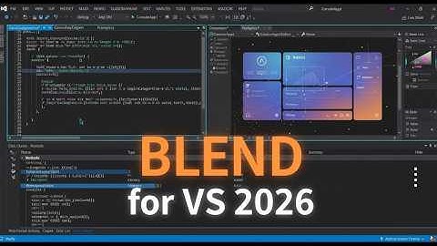 Blend for Visual Studio 2026 (UI Design Tool)