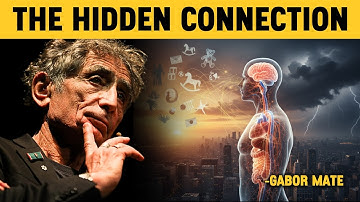 The Connection Between Childhood Trauma and Chronic Illness - Gabor Mate Therapy
