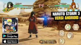 NARUTO Ultimate Ninja STORM 3 Mobile (Android/Ios) OFFLINE - SAVE UNLOCK ALL CHARACTER