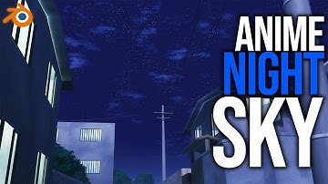 How make procedural ANIME night SKY in Blender - Blender Tutorial