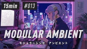 Modular Synth Ambient / Session_013 : 15min