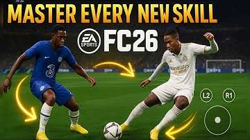 EA FC 26 New Skill Moves Tutorial | Master All New Tricks & Flicks #fc26