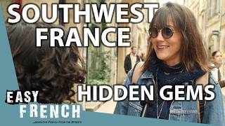 Southwestern France: Where The Locals Really Travel | Easy French 246