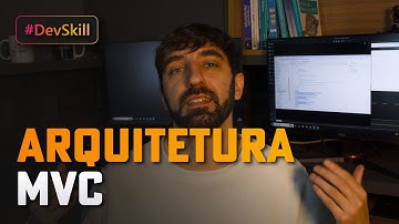 Como funciona a Arquitetura MVC (Model, View e Controller)
