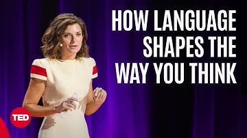 How Language Shapes the Way We Think | Lera Boroditsky | TED