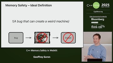 C++ Memory Safety in WebKit - Geoffrey Garen - C++Now 2025