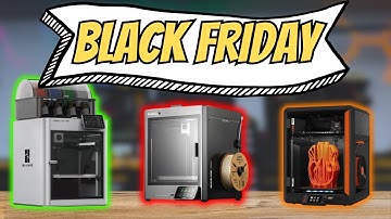 Black Friday for 3D Printers! 2025 Edition