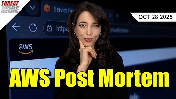AWS Went Down - What Happened? Threat Wire