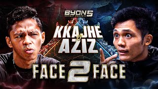 'PERCAYA SAYA! KALAU KAU KENA SELESAI! TIDAK BANGUN LAGI!' - KKAJHE VS AZIZ FACE 2 FACE