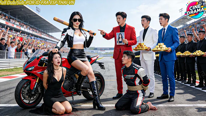 3 Billionaire Brothers Seek Their Lost Sister, She’s a Racing Queen Punishing Her Cheating Husband