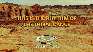 2 UNLIMITED - Tribal Dance (No Rap)