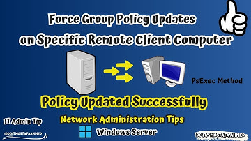Update Group Policy Remotely for a Specific Computer with PsExec [ Full Tutorial ] 🖥⇆ 🖥 👍