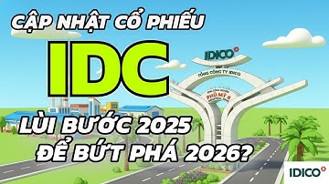 Phân Tích Cổ Phiếu IDC - IDICO: Tiềm Năng Khủng Trước Chu Kỳ Tăng Trưởng Mới 2026-2027 📊FinPeak