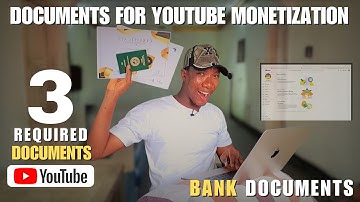 Documents Required For YouTube Monetization | 3 Required Documents For YouTube Monetization