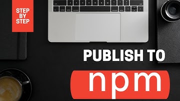How to Publish to NPM (Step-by-Step Tutorial)