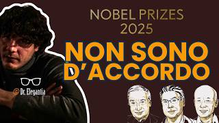 2025 Nobel Prize in Economics: Why I Disagree (and I'll Explain Why)